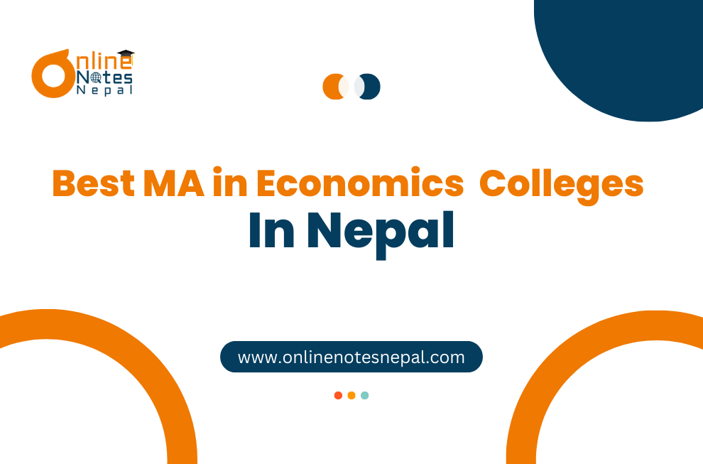 Best MA in Economics (MA Economics) Colleges in Nepal